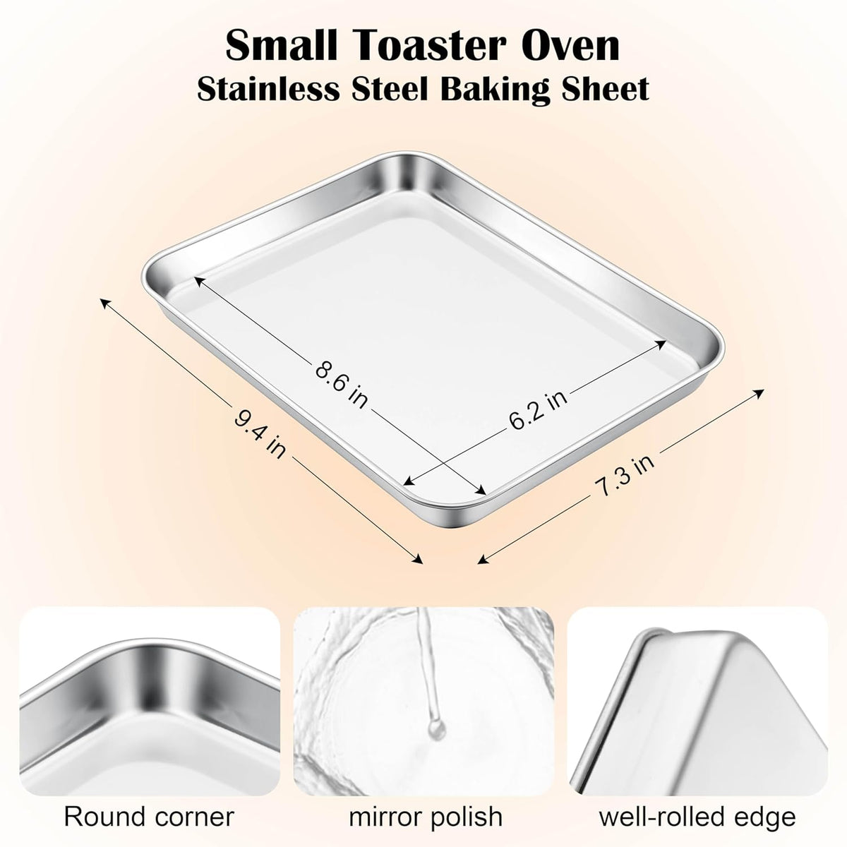 E-far Mini Toaster Oven Tray, 9.4”x7.3” Stainless Steel Baking Cookie Sheet, Small Non-toxic Metal Baking Pan for Cake, Rust Free & Warp Free, Mirror Finish & Dishwasher Safe, 1 Pack